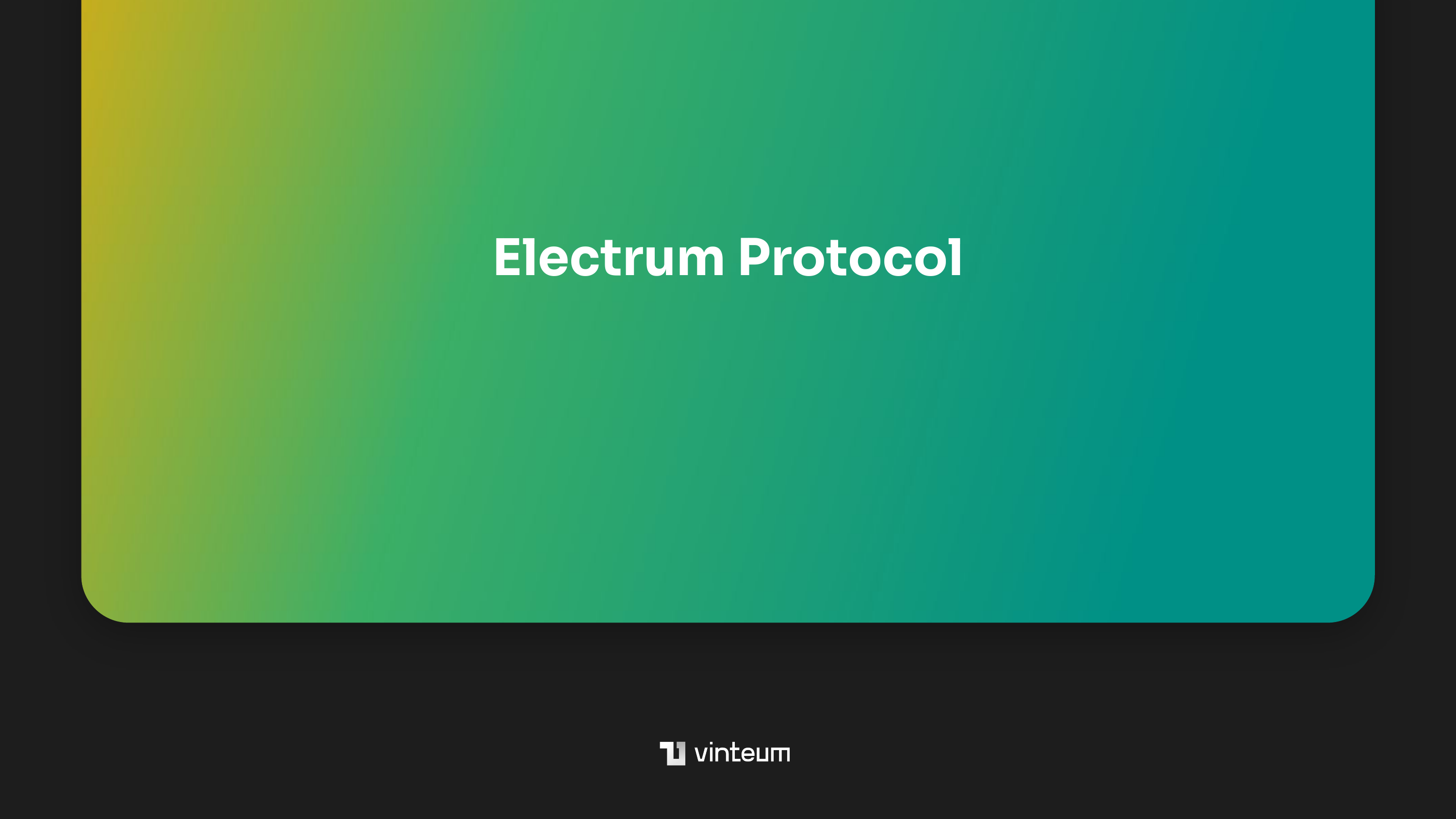 Slide 1 of Electrum Protocol